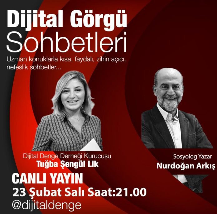 Dijital Görgü Sohbetleri Nurdoğan Arkış